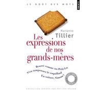 Les expressions de nos grands-mères