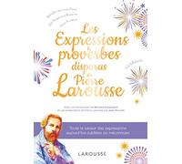Les expressions disparues de Pierre Larousse