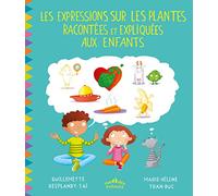 Les expressions sur les plantes racontées et expliquées aux enfants