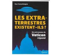 Les extra-terrestres existent-ils ? Un astronome du Vatican répond - Guy Consolmagno - Quasar - broché - Essai