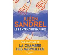 Julien Sandrel – Les Extraordinaires – Roman – Broché