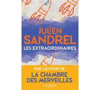 Julien Sandrel – Les Extraordinaires – Roman – Broché