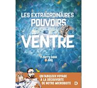 Les Extraordinaires Pouvoirs Du Ventre