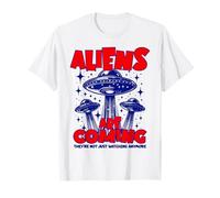 Les extraterrestres arrivent, Ils ne se contentent Plus de Regarder T-Shirt