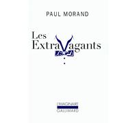 Les Extravagants – Scènes de la vie de bohème cosmopolite – Gallimard