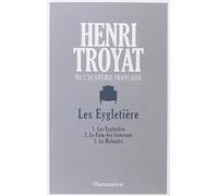 Les Eygletière Henri Troyat (Auteur)