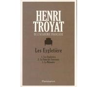 Les Eygletière Henri Troyat (Auteur)