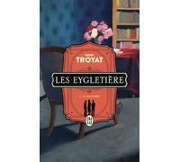 Les Eygletière - Tome 3 - La Malandre