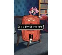 Les Eygletière - Tome 3 - La Malandre
