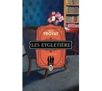 Les Eygletière - Tome 3 - La Malandre