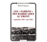 Fabiens des barricades au front (les)