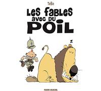 Les Fables avec du poil – Tome 01 – Fluide Glacial