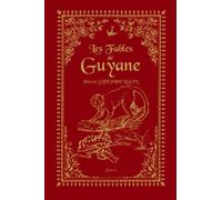 Les fables de Guyane - Pierre Stephenson - Orphie G.doyen Editions - relié - Roman