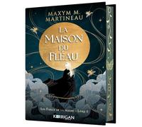 Les Fables de la Fileuse: La Maison du Fléau