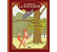 Les fables de la Fontaine, 22 fables et plus de 150 illustrations