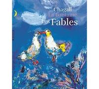 Les Fables de La Fontaine illustrées par Chagall. Version grand format