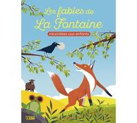 Les Fables De La Fontaine Racontées Aux Enfants