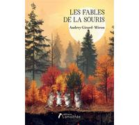 Les fables de la souris - Audrey Girard-Miron - Amalthee - broché - Roman