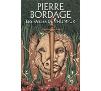Les Fables de l'Humpur - Pierre Bordage - Au diable vauvert - relié - Roman