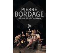 Les fables de l'Humpur - Pierre Bordage - J'ai Lu - Poche - Roman