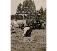 Les Fables de « Ma » campagne d'antan - Tome XXIII - Paul Vallin - Trois Colonnes - broché - Récit