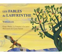 Les fables du labyrinthe - versailles