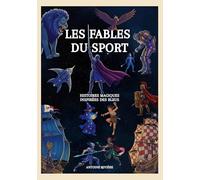 Les Fables du Sport: Tome 1 : Histoire Magiques inspirées des Bleus