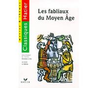 Les Fabliaux du Moyen-Âge, histoires à rire