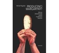 Les fabricants de margarine ? - Michał Rogalski (Buch auf Polnisch)