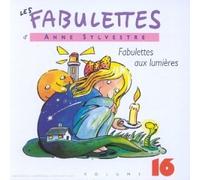 Les Fabulettes d'Anne Sylvestre Vol. 16 : Fabulettes aux lumières