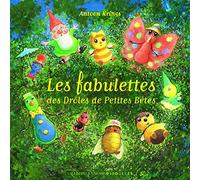 LES FABULETTES DES DROLES DE PETITES BETES