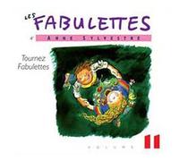 Les Fabulettes Vol. 11 : Tournez Fabulettes