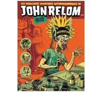 Les Fabuleuses aventures autobiographiques de John Relom dans le monde sans pitié de l'édition - Tom