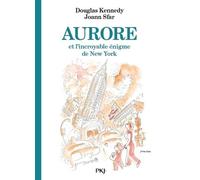 Les Fabuleuses Aventures D'aurore Tome 3 - Aurore Et L'incroyable Énigme De New York