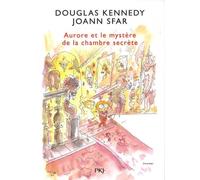 Les Fabuleuses Aventures D'aurore Tome 2 - Aurore Et Le Mystère De La Chambre Secrète