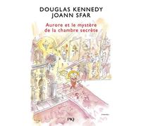 Les fabuleuses aventures d'Aurore - tome 2 Aurore et le mystère de la chambre secrète - Douglas Kennedy - Pocket Jeunesse - broché - Roman junior