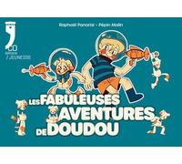 Les fabuleuses aventures de Doudou
