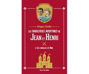 Les fabuleuses aventures de Jean et Henri: Les miracles de Noël