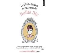 Les Fabuleuses Aventures de Nellie Bly