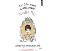 Les Fabuleuses Aventures de Nellie Bly Nellie Bly (Auteur)