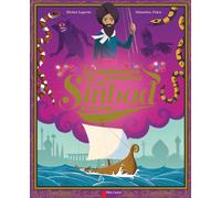 Les Fabuleuses Aventures de Sinbad le marin - Sébastien Pelon - Flammarion Jeunesse Pere Castor - cartonné - Album jeunesse dès 3 ans