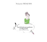 Les Fabuleuses Galères d'Huguette: Ni belle ni moche bien au contraire