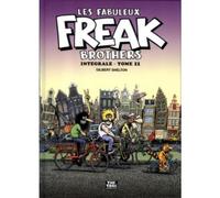 Les Fabuleux Freak Brothers Intégrale L'intégrale - Gilbert Shelton - The Troc Tete Rock Underground - cartonné - Bande dessinée