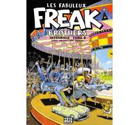 Les Fabuleux Freak Brothers Intégrale - Tome 5