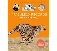 Sylvie Bezuel – Les fabuleux records des animaux – Cartonné – Fleurus