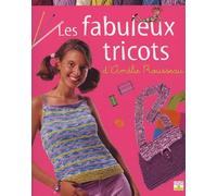 Les Fabuleux Tricots d'Amélie Rousseau