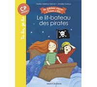 Les fabuleux voyages de Ninon et Lila, Tome 02: Le lit-bateau des pirates