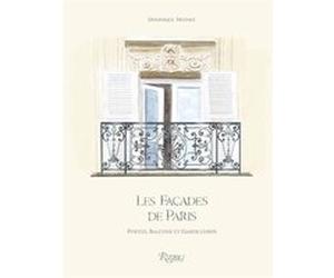 Les façades de paris Dominique Mathez (Auteur), Joël Orgiazzi (Auteur), Christophe Averty (Auteur)