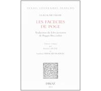 Les facecies de Poge : Traduction du Liber facetiarum de Poggio Braccioloni