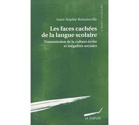 Les faces cachées de la langue scolaire: Transmission de la culture écrite et inégalités sociales